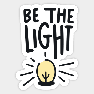 Be The Light - Christian Quote Typography Sticker